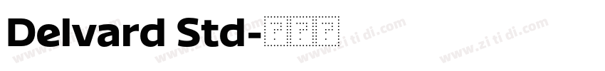 Delvard Std字体转换 Delvard Std字体转换
